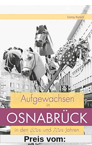 Aufgewachsen in Osnabrück in den 60er und 70er Jahren: Kindheit und Jugend